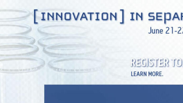 Innovation in Separations Science 2011