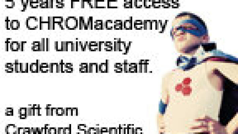 Crawford Scientific are sponsoring 5 years’ FREE access to CHROMacademy for all university students and staff.