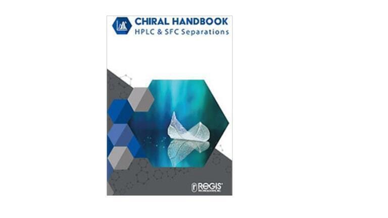 Chiral Handbook for HPLC and SFC Separations - Second Edition
