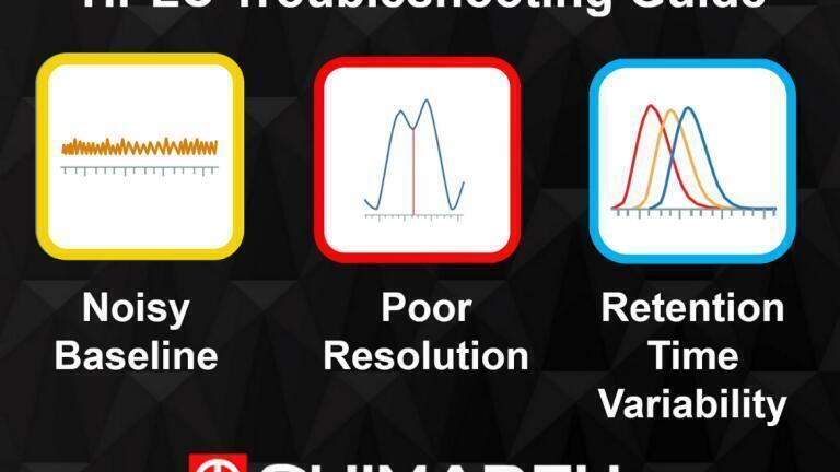 Combat Common HPLC Troubleshooting Issues with the Free Guide from Shimadzu!