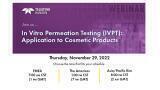 Register now for webinar on Nov 29 - In Vitro Permeation Testing (IVPT): Application to Cosmetic Products